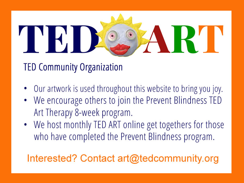TED ART for thyroid eye disease art classes and therapy through Prevent Blindness.