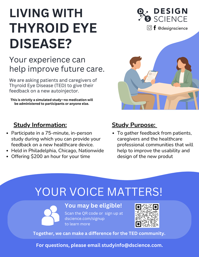 We’re excited to share an opportunity from our partner, Design Science, for those living with Thyroid Eye Disease and their caregivers.