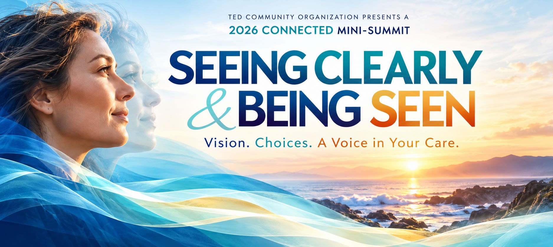 seeing clearly and being scene ted community CONNECTED 2026 mini-summit